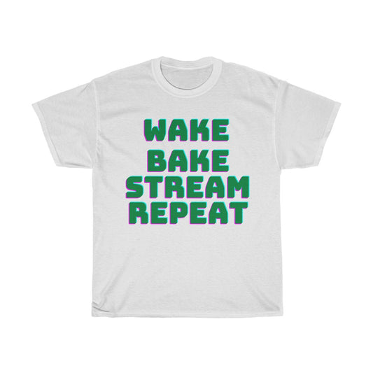Wake Bake Stream Repeat